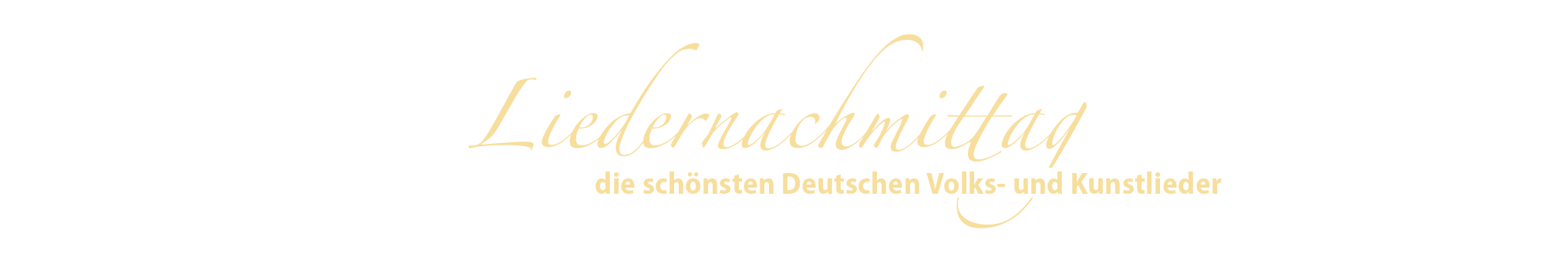 Liedernachmittag - die sch�nsten Deutschen Volks- und Kunstlieder